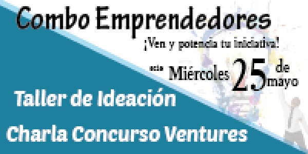 Taller de Ideaci&oacute;n y Concurso Ventures